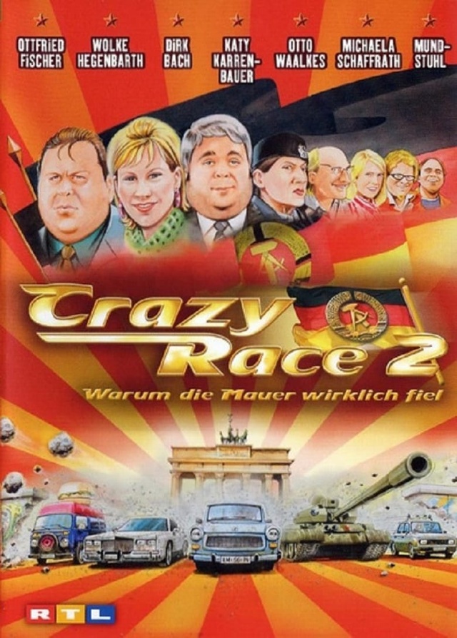 Crazy Race 2 – Warum die Mauer wirklich fiel
