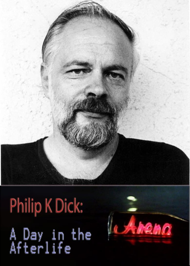 Philip K Dick: A Day in the Afterlife