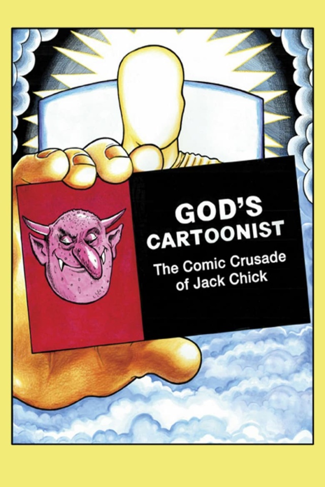 God's Cartoonist: The Comic Crusade of Jack Chick