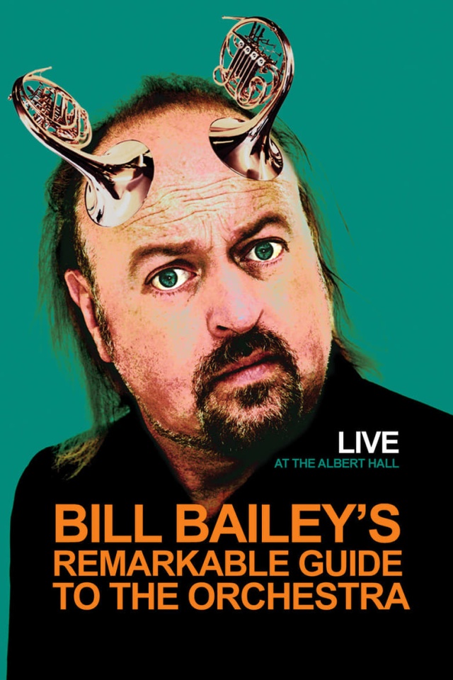 Bill Bailey's Remarkable Guide to the Orchestra