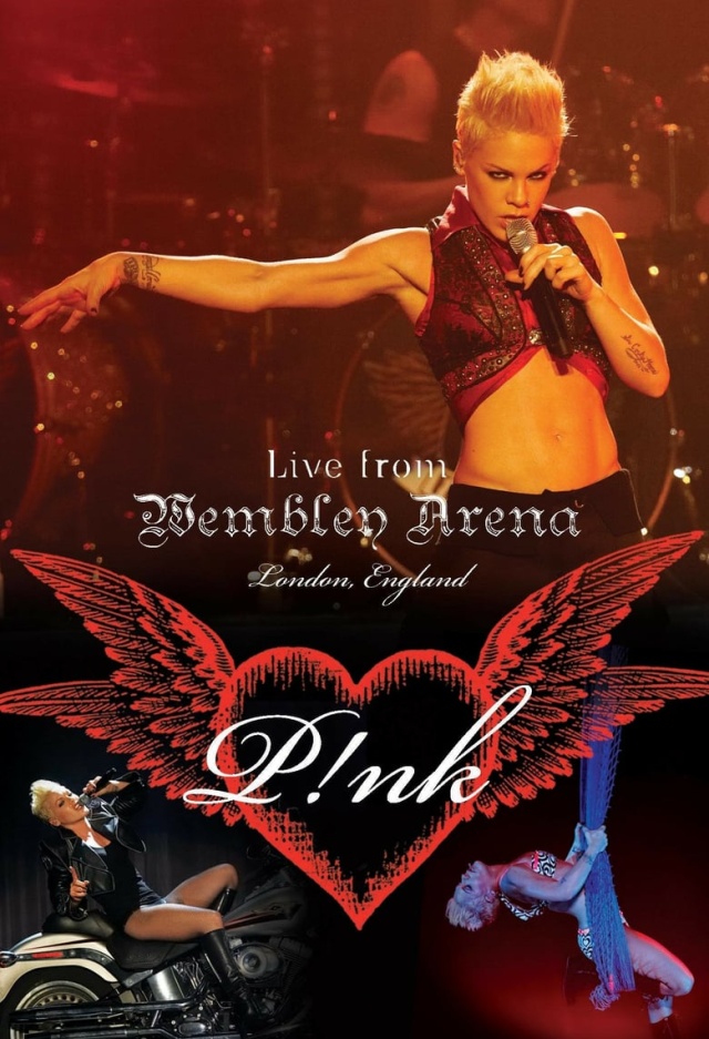 Pink - Live from Wembley Arena