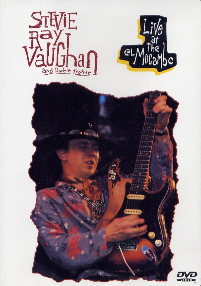 Stevie Ray Vaughan and Double Trouble: Live at the El Mocambo