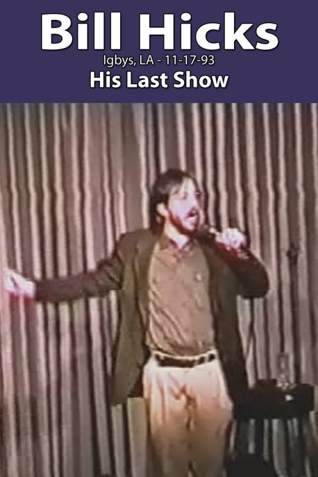 Bill Hicks: Igby's, LA