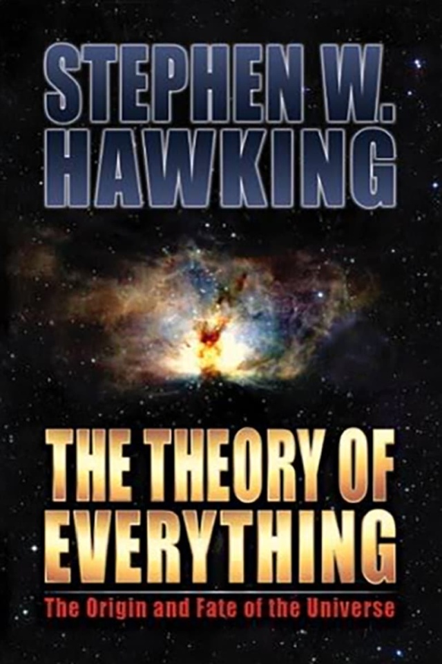 Stephen Hawking and The Theory Of Everything