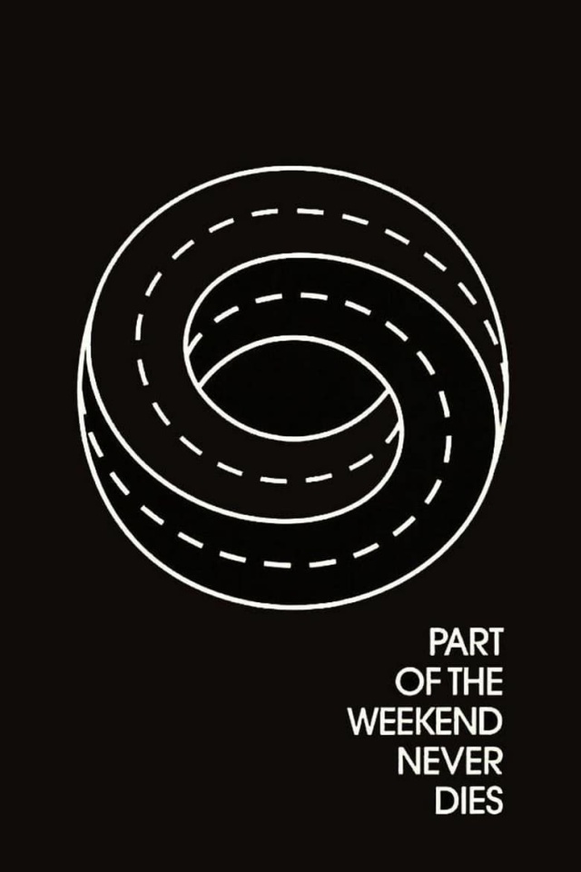 Part of the Weekend Never Dies