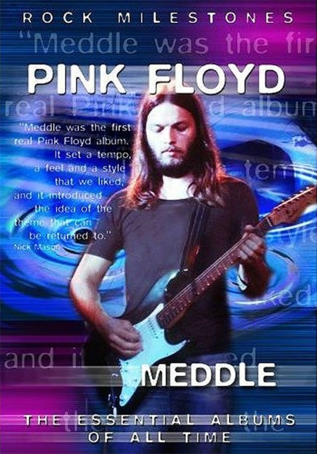 Rock Milestones: Pink Floyd: Meddle
