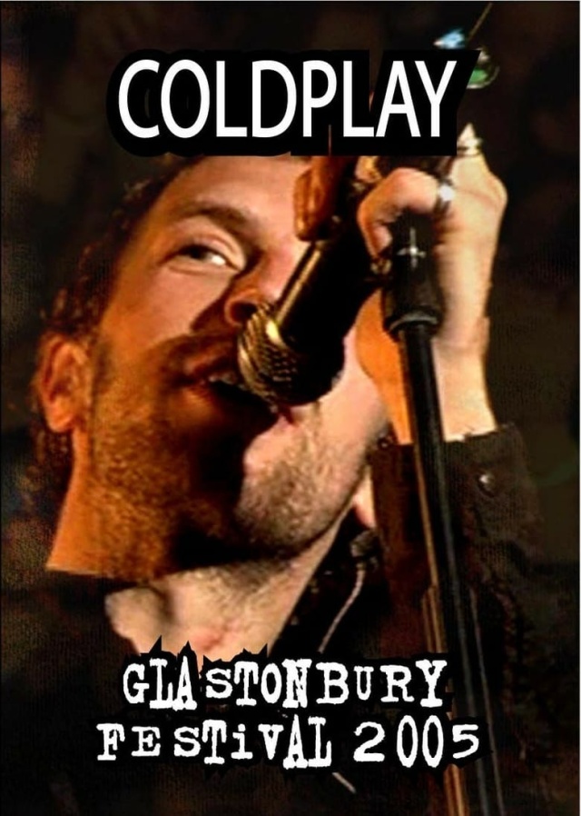 Coldplay - Glastonbury Live 2005