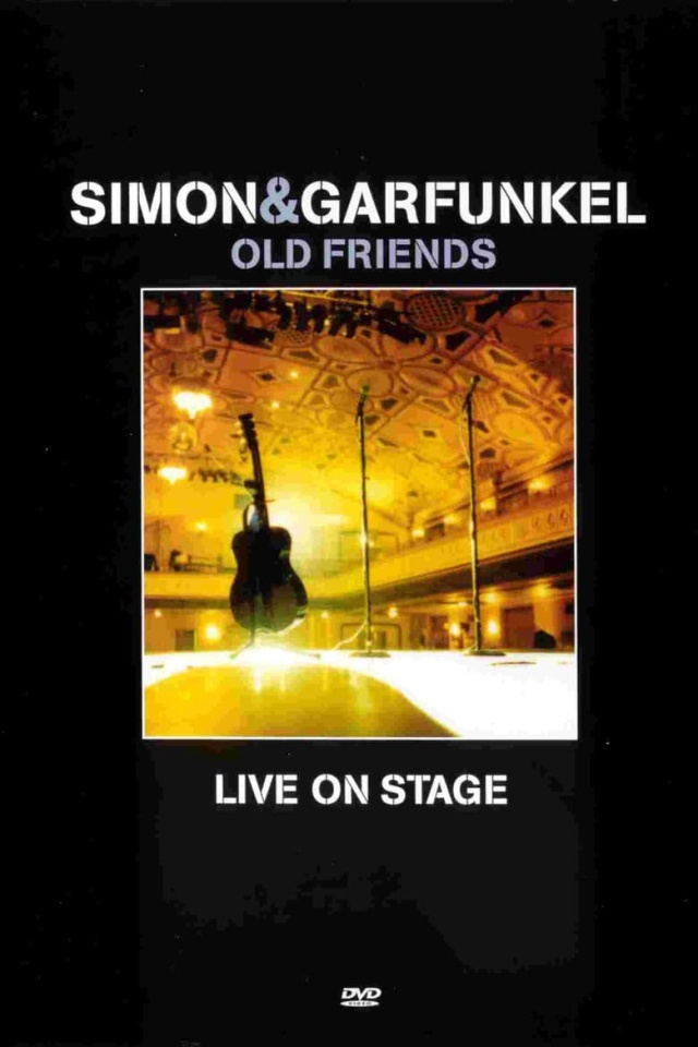 Simon & Garfunkel: Old Friends - Live On Stage