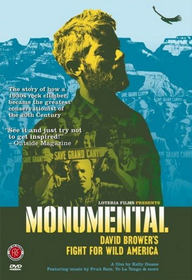 Monumental: David Brower's Fight for Wild America