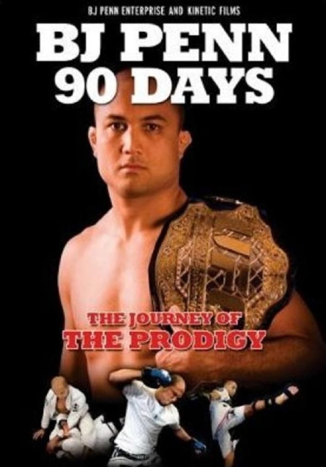 BJ Penn: 90 Days