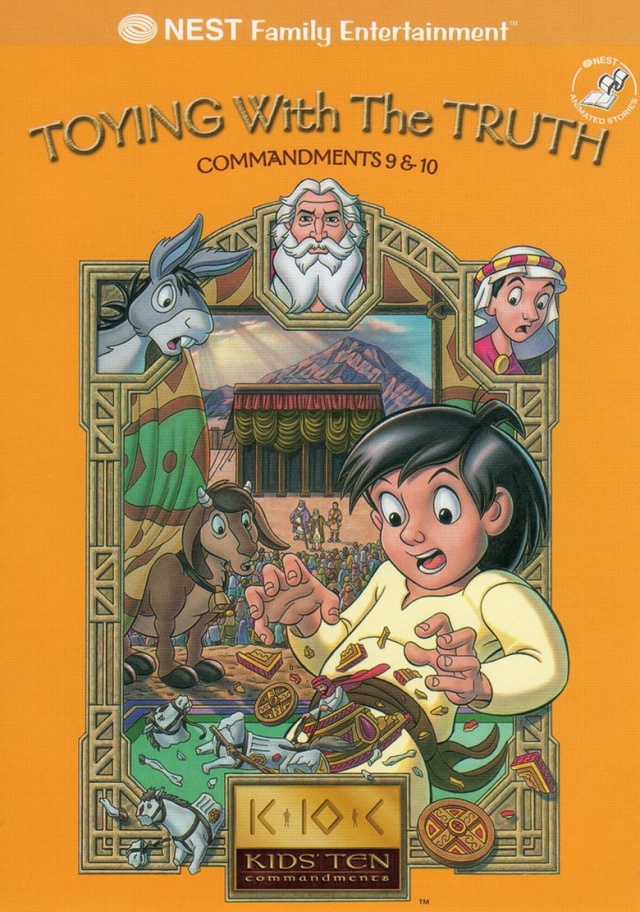 Toying With the Truth - Commandments 9-10