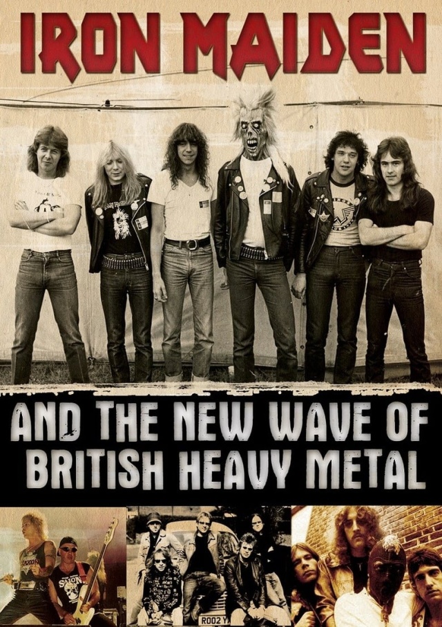 Iron Maiden And The New Wave Of British Heavy Metal