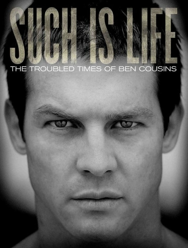 Such Is Life - The Troubled Times Of Ben Cousins
