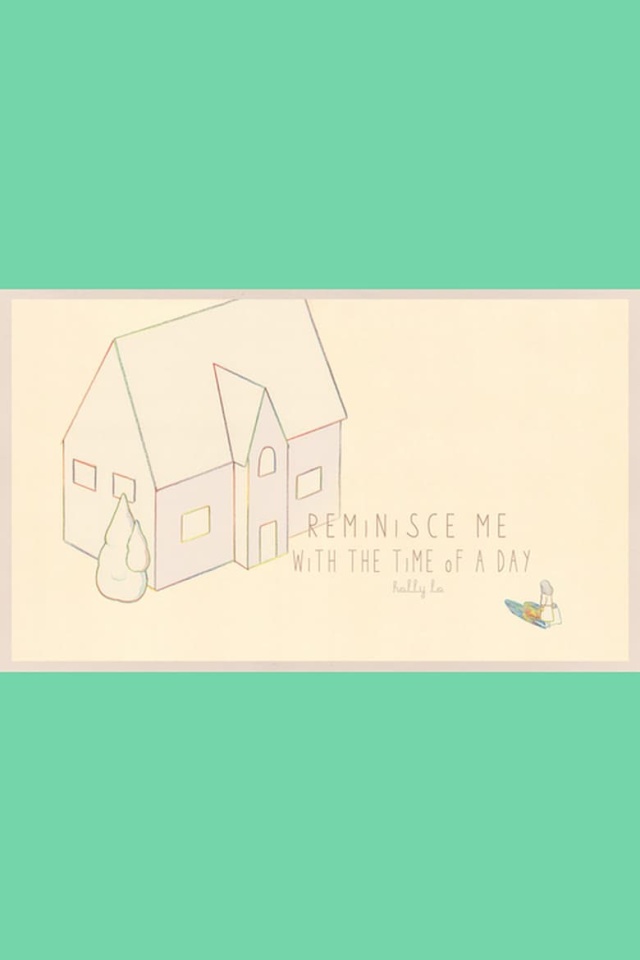 Reminisce with Me the Time of Day