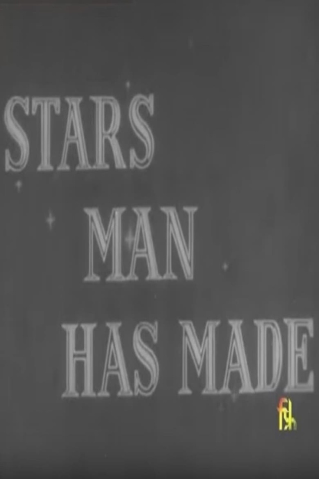 Stars Man Has Made