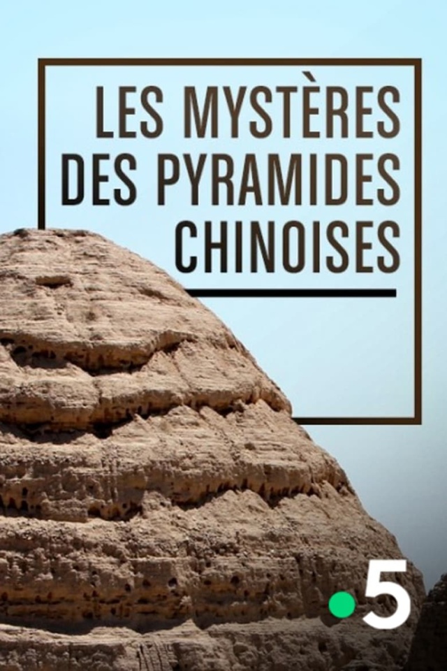 Chinas's Lost Pyramids