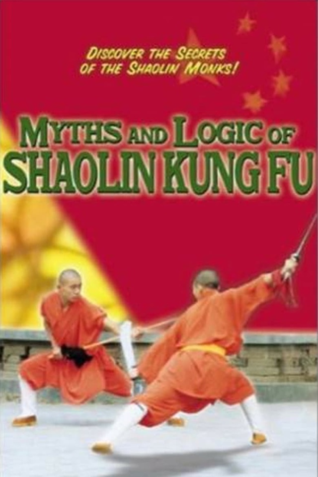 Myths and Logic of Shaolin Kung Fu