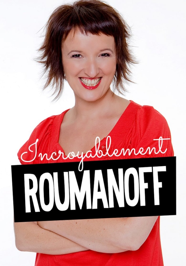 Anne Roumanoff - Incroyablement Roumanoff