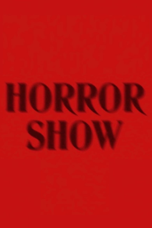 Horror Show