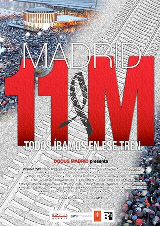 Madrid 11-M: Todos íbamos en ese tren