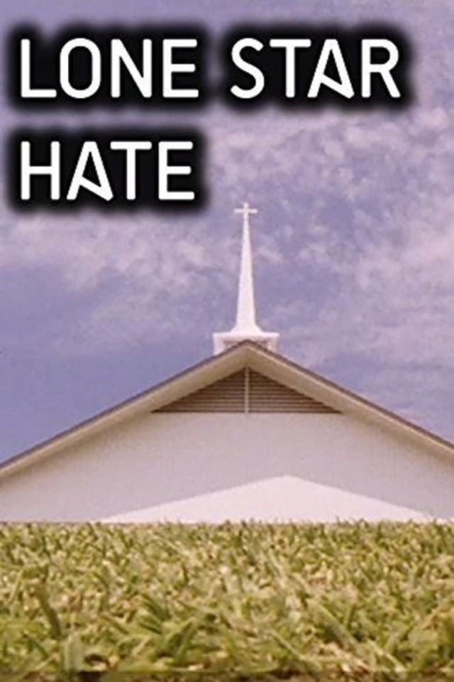Lone Star Hate