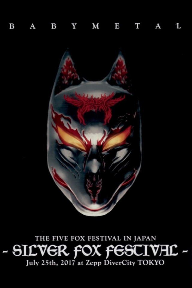 Babymetal - The Five Fox Festival in Japan - Silver Fox Festival