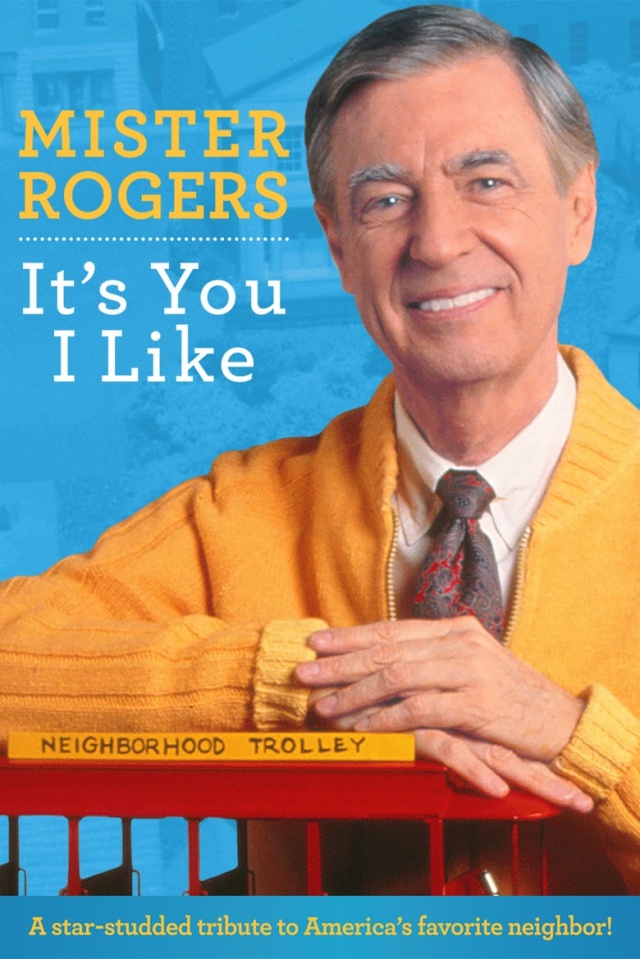 Mister Rogers: It's You I Like