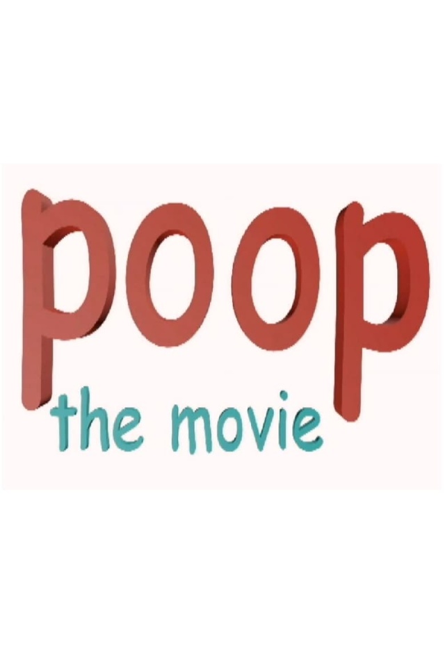 Poop: The Movie