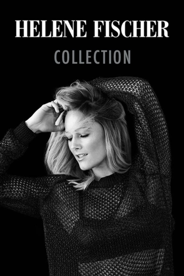 Helene Fischer Live - Die Arena-Tournee