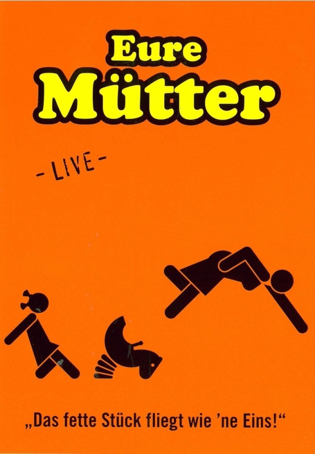 Eure Mütter - Das fette Stück fliegt wie eine Eins!