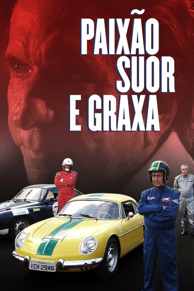 Paixão, Suor e Graxa
