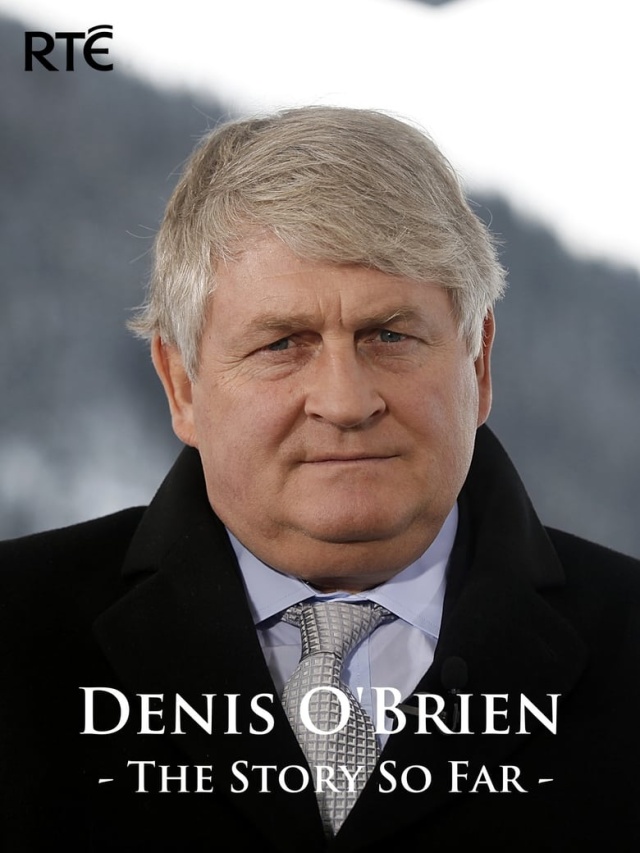 Denis O'Brien: The Story So Far