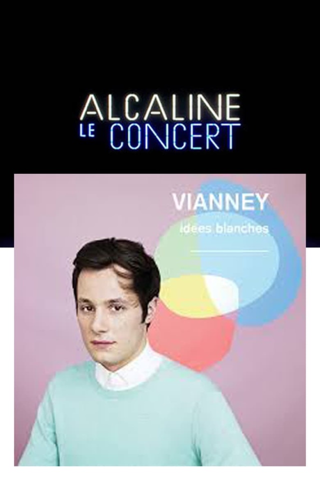 Alcaline, le concert avec Vianney
