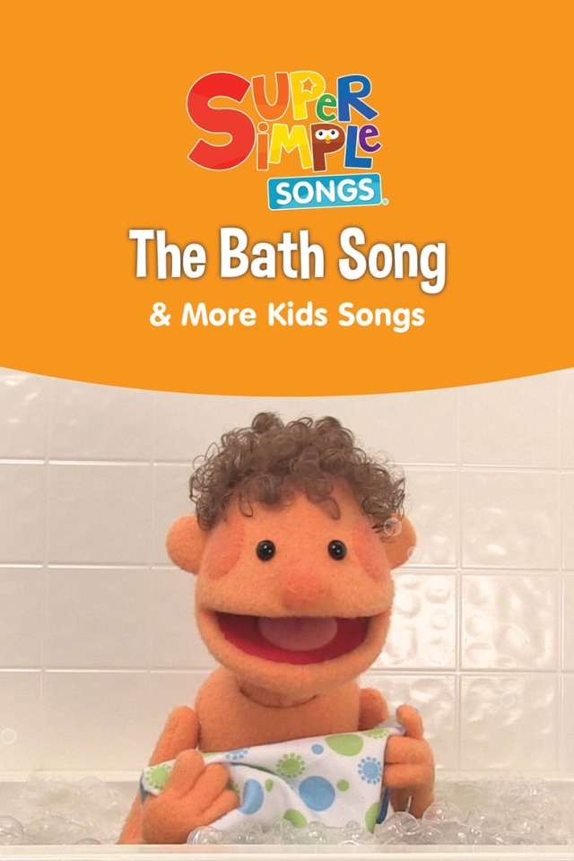 The Bath Song & More Kids Songs: Super Simple Songs