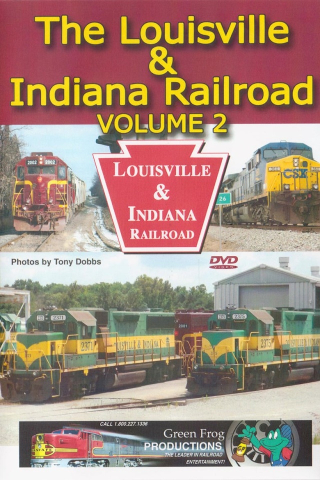 The Louisville & Indiana Railroad - Volume 2