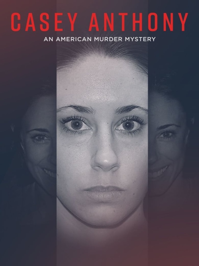 Casey Anthony: An American Murder Mystery