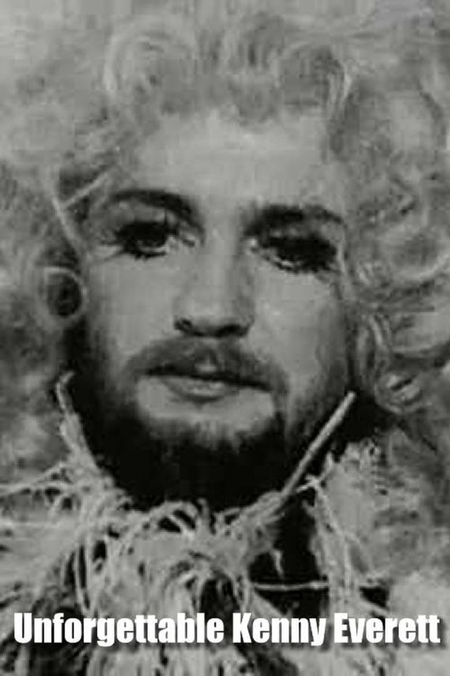 The Unforgettable Kenny Everett