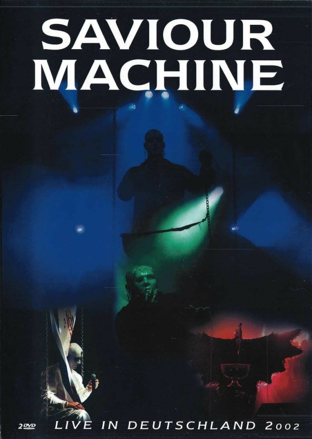 Saviour Machine - Live in Deutschland 2002