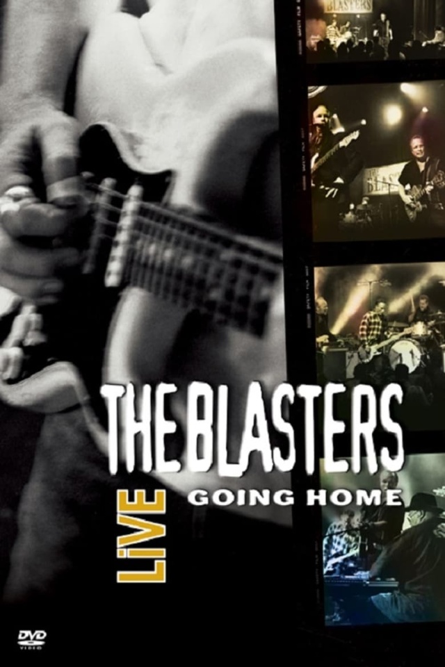 The Blasters Live-Going Home