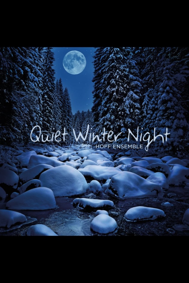 Hoff Ensemble - Quiet Winter Night