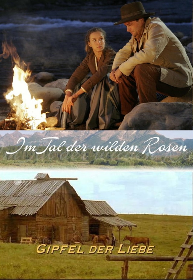 Im Tal der wilden Rosen: Gipfel der Liebe