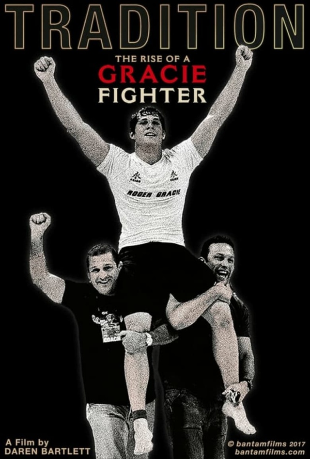 Tradition, The Rise of a Gracie Fighter