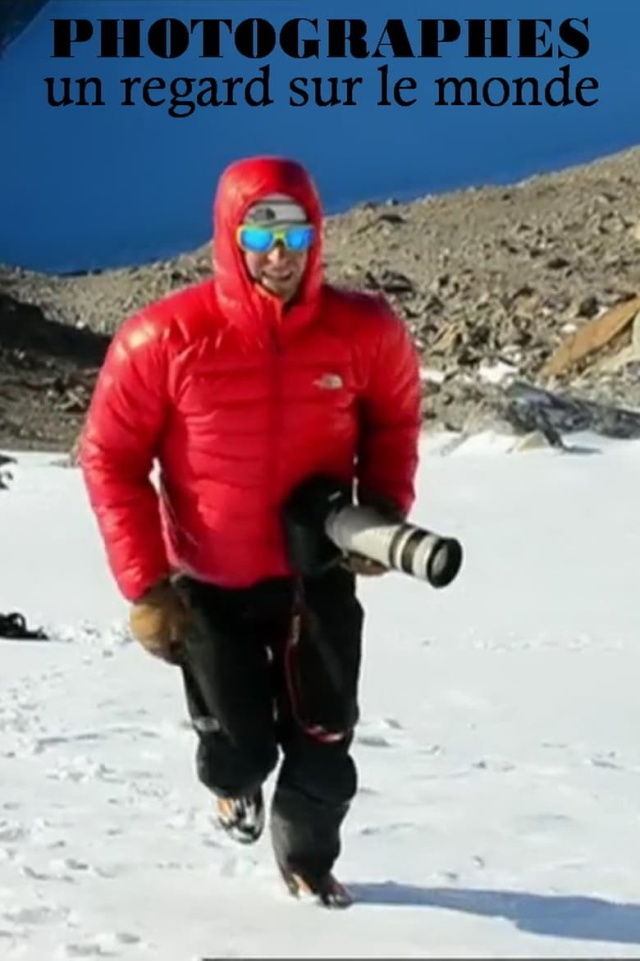 Photographes un regard sur le monde