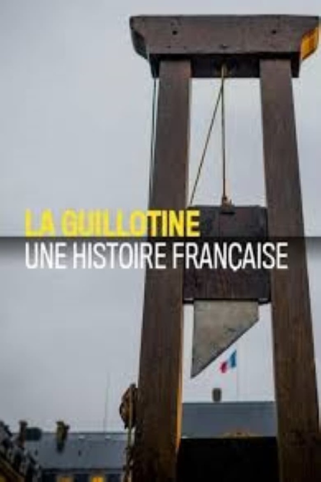 La guillotine une histoire française