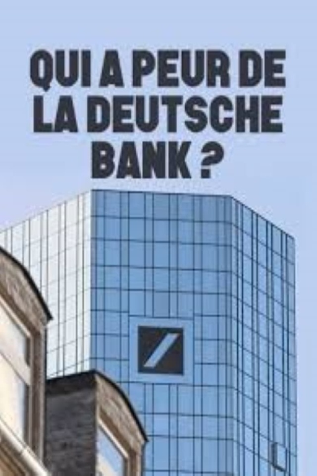 Qui a peur de la Deutsche Bank