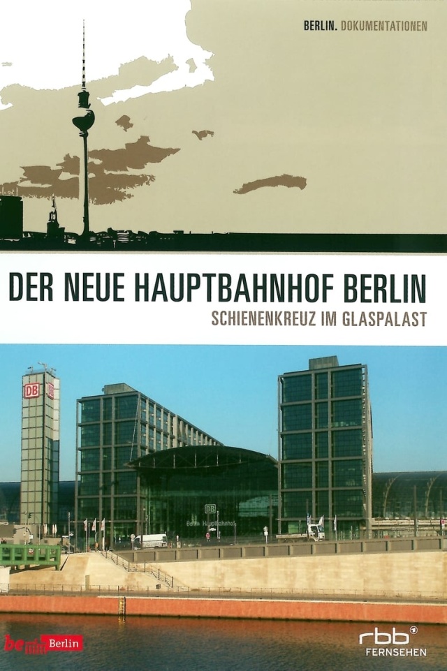 Der neue Hauptbahnhof Berlin
