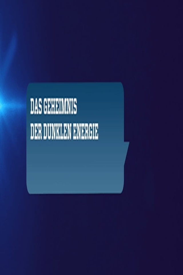 Das Geheimnis der dunklen Energie