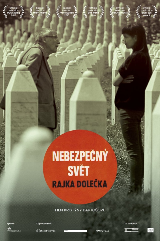 Nebezpečný svět Rajka Dolečka
