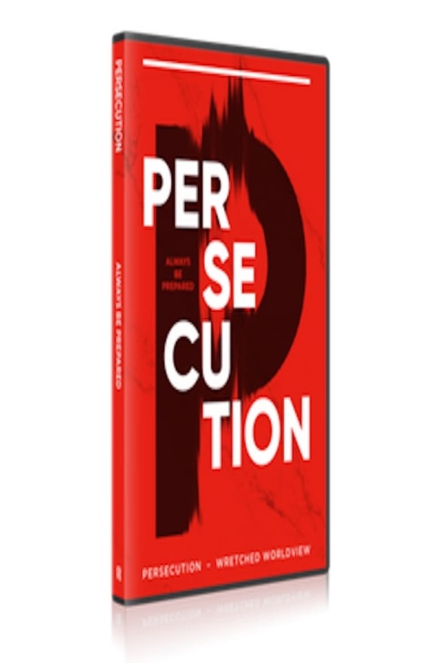 Wretched Worldview - Persecution