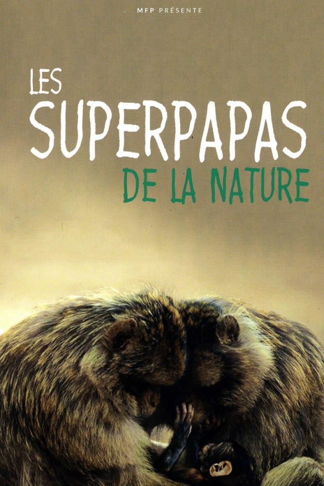 Nature's Superdads